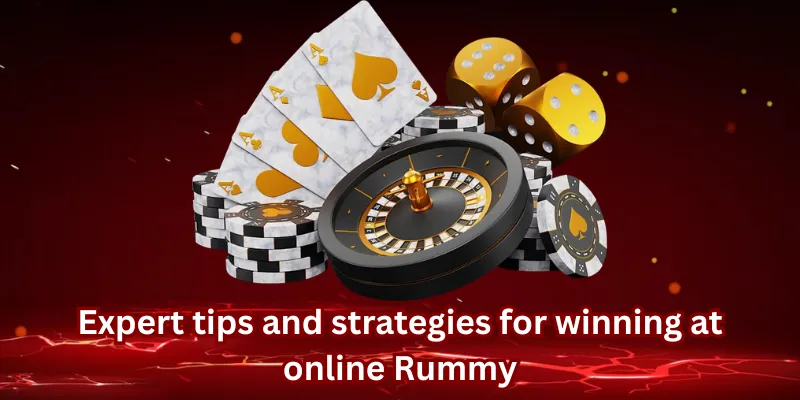 Expert tips and strategies for winning at online Rummy